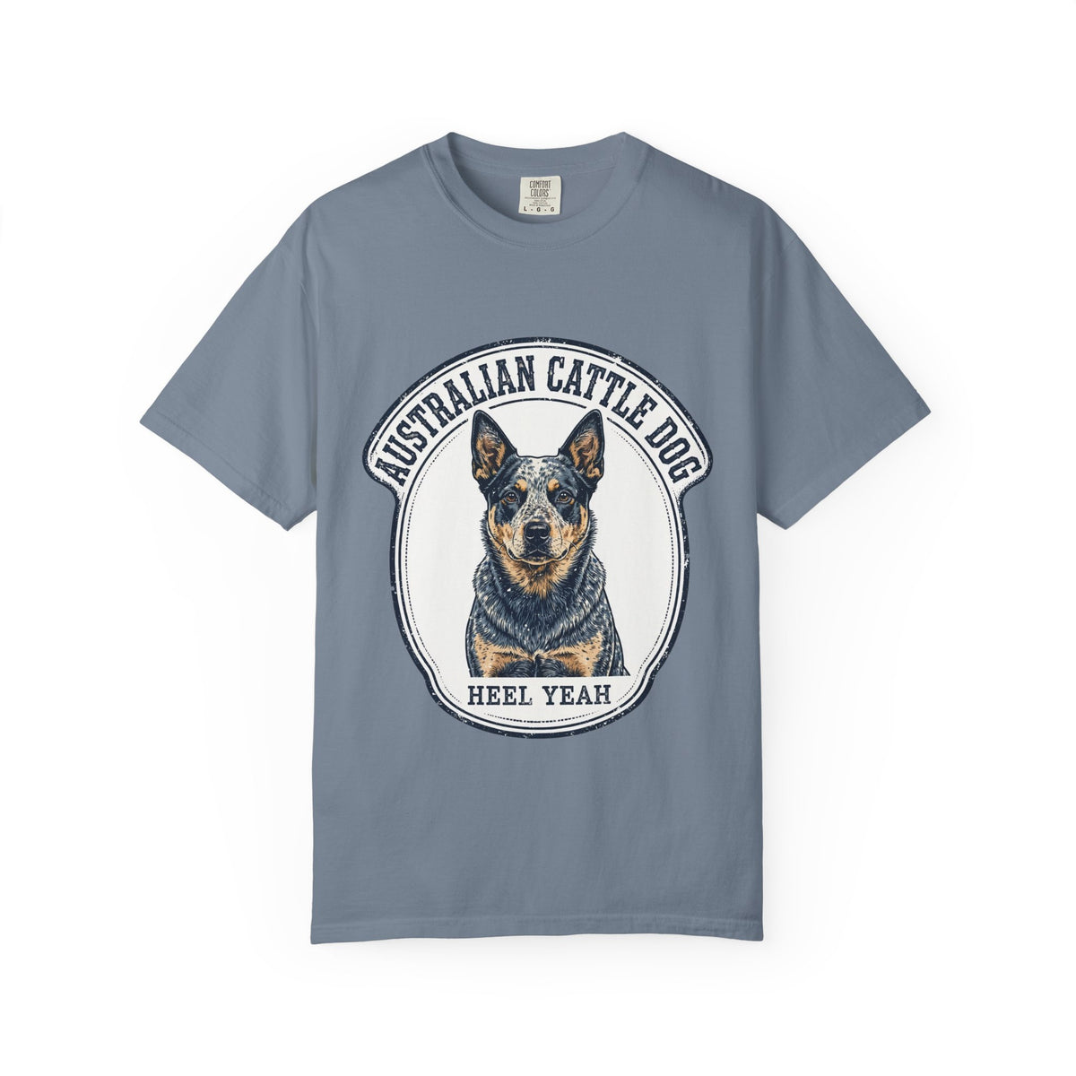 Australian Cattle Dog Heel Yeah Tee