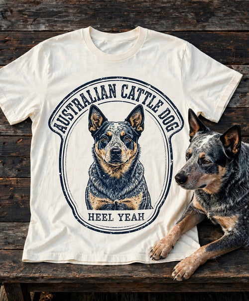 'Heel Yeah' Australian Cattle Dog T-Shirt in Butter