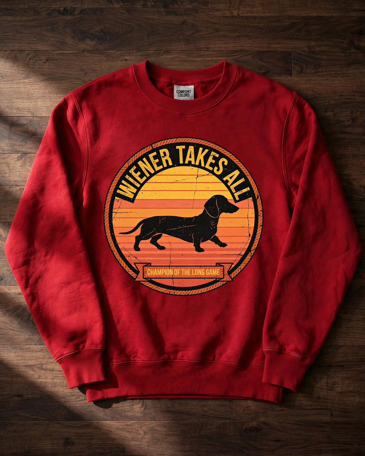Dachshund Wiener Takes All Sweatshirt