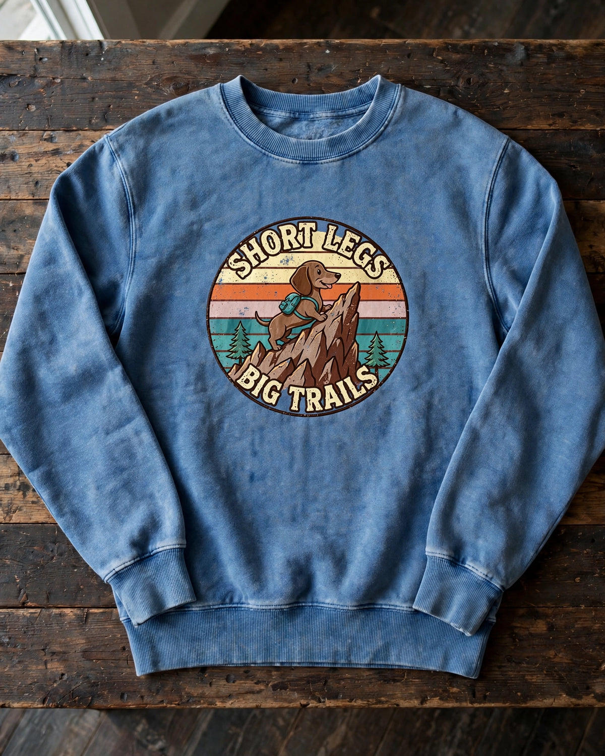 Short Legs Big Trails Dachshund Sweatshirt in Blue Jean